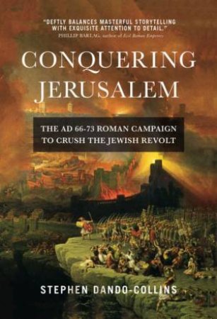 Conquering Jerusalem by Stephen Dando-Collins