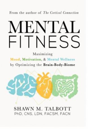 Mental Fitness by Shawn Talbott