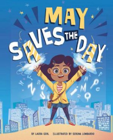 May Saves the Day by Laura Gehl