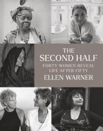 The Second Half by Ellen Warner & Erica Jong
