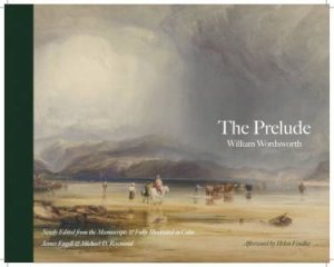 The Prelude by William Wordsworth & James Engell & Michael D. Raymond & Helen Vendler