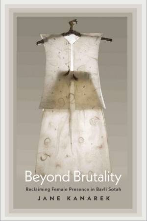 Beyond Brutality by Jane Kanarek
