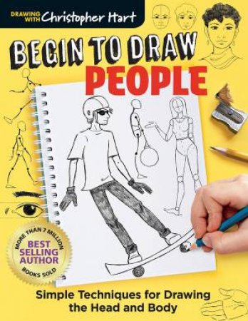 Begin To Draw People by Christopher Hart