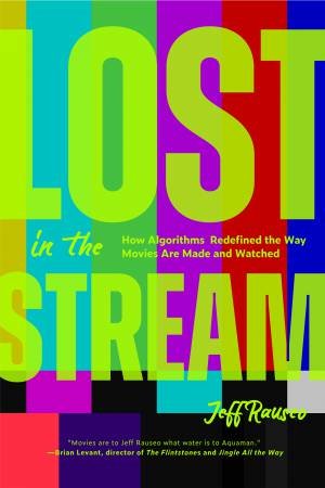 Lost in the Stream by Jeff Rauseo