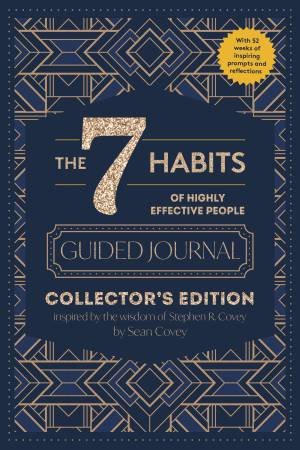 The 7 Habits of Highly Effective People: Guided Journal by Stephen R. Covey & Sean Covey