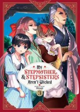 My Stepmother  Stepsisters Arent Wicked Vol 3
