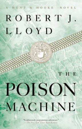 The Poison Machine by Robert J. Lloyd