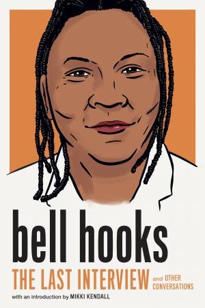 bell hooks by Bell Hooks