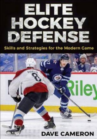 Elite Hockey Defense by Dave Cameron