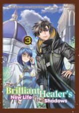 The Brilliant Healers New Life in the Shadows Volume 3 Manga