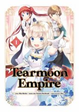 Tearmoon Empire Manga Volume 1