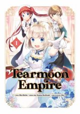 Tearmoon Empire Manga Volume 1