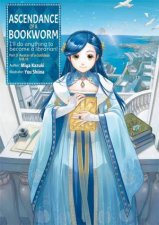 Ascendance of a Bookworm Part 5 Volume 12 Light Novel