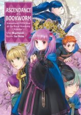 Ascendance of a Bookworm Hannelore s Fifth Year at the Royal Academy Volume 1 Light Novel