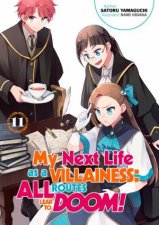 My Next Life as a Villainess All Routes Lead to Doom Light Novel 11