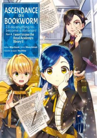 Ascendance of a Bookworm (Manga) Part 4 Volume 2 by Miya Miya Kazuki & Hikaru Hikaru Katsuki & Quof