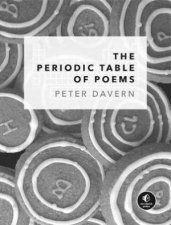 The Periodic Table Of Poems