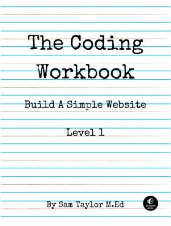 The Coding Workbook by Sam Taylor