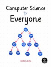 Computer Science For The Curious