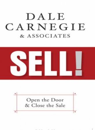Sell! by Dale Carnegie & Associates