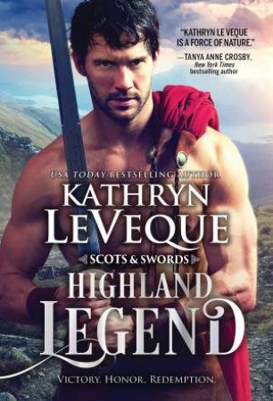 Highland Legend by Kathryn Le Veque