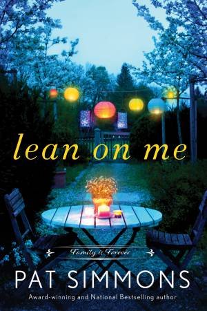 Lean On Me by Pat Simmons