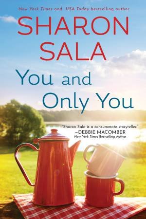 You And Only You by Sharon Sala