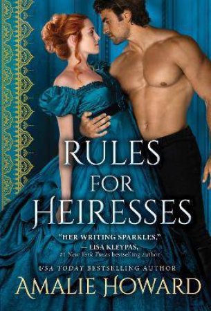 Rules For Heiresses by Amalie Howard
