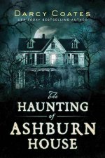 The Haunting Of Ashburn House