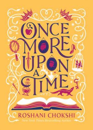 Once More Upon A Time by Roshani Chokshi
