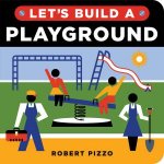 Lets Build A Playground