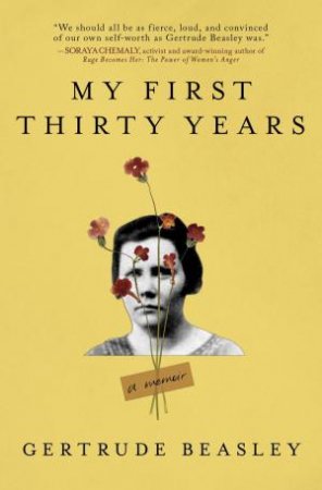 My First Thirty Years by Gertrude Beasley
