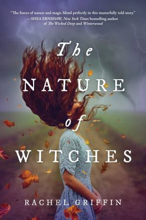 The Nature Of Witches by Rachel Griffin