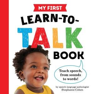 My First Learn-To-Talk Book by Stephanie Cohen