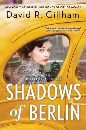 Shadows Of Berlin by David R. Gillham