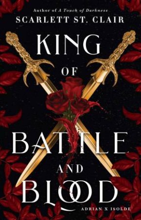 King Of Battle And Blood by Scarlett St. Clair