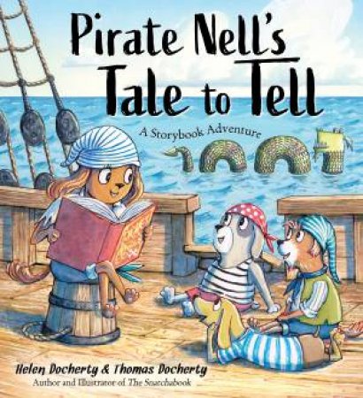 Pirate Nell's Tale To Tell by Helen Docherty & Thomas Docherty