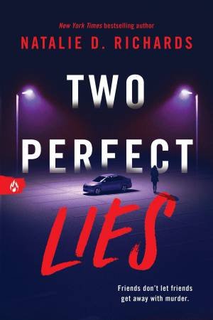 Two Perfect Lies by Natalie D. Richards