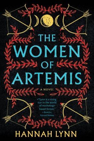 The Women of Artemis by Hannah Lynn