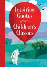 Inspiring Quotes from Childrens Classics