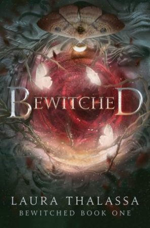 Bewitched by Laura Thalassa