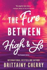 The Fire Between High  Lo