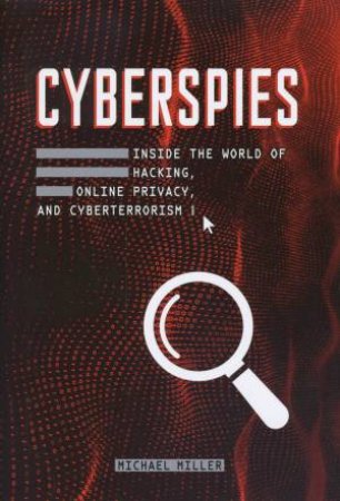 Cyberspies by Michael Miller