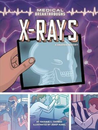 X-Rays by Rachael L. Thomas & Josep Rural