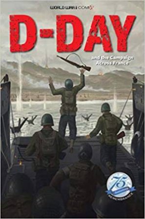 D-Day And The Campaign Across France