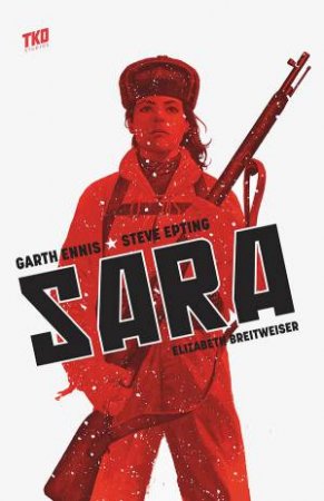 Sara by Garth Ennis & Steve Epting & Elizabeth Breitweiser & Rob Steen