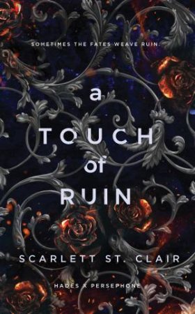 A Touch Of Ruin by Scarlett St. Clair
