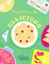 Honest History History Is Delicious