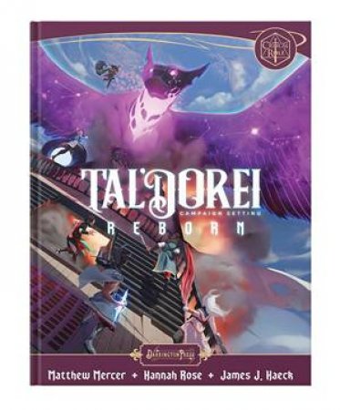 Tal’Dorei Campaign Setting Reborn Book by Matthew Mercer & Hannah Rose & James J. Haeck