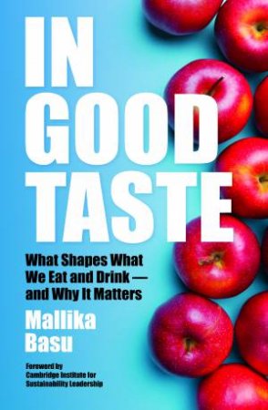 In Good Taste by Mallika Basu